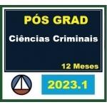 Pós Graduação - Ciências Criminais - Turma 2023.1 - 12 meses (CERS 2023)